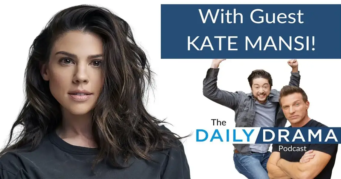 Daily drama podcast - kate mans