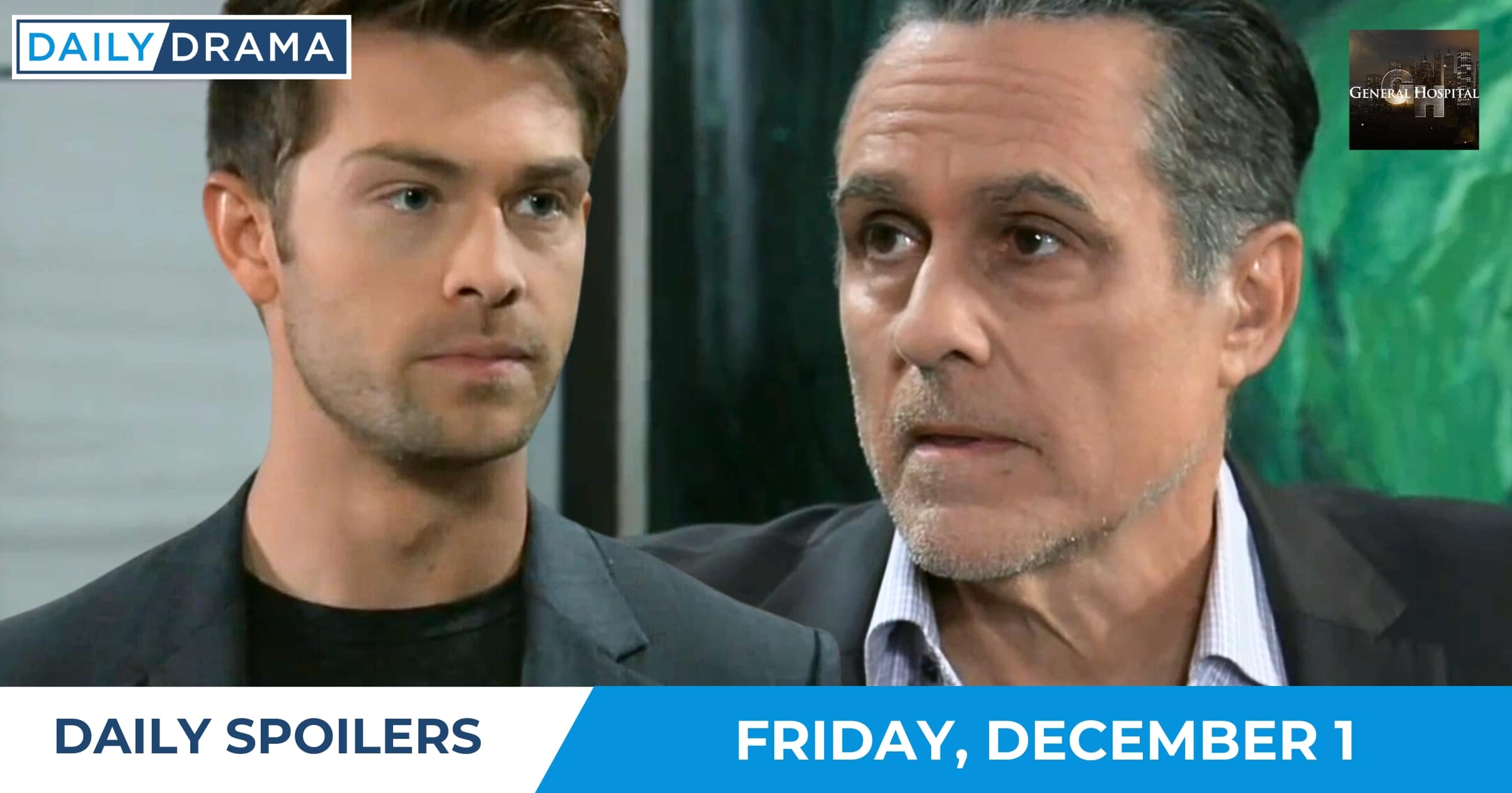 General Hospital Daily Spoilers - Dec 1 - Dex and Sonny