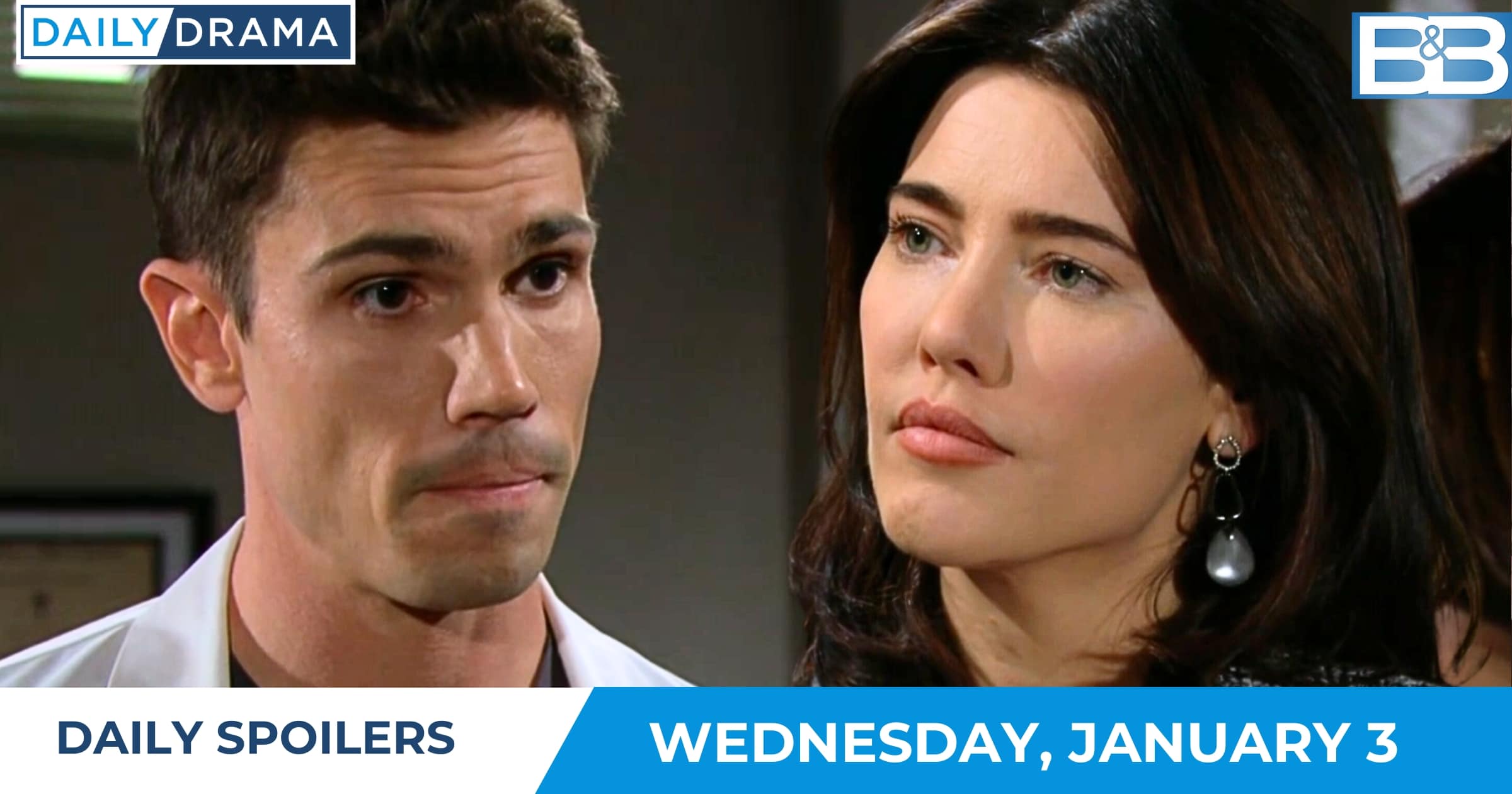 The Bold and the Beautiful Daily Spoilers - Jan 3 - Finn and Steffy
