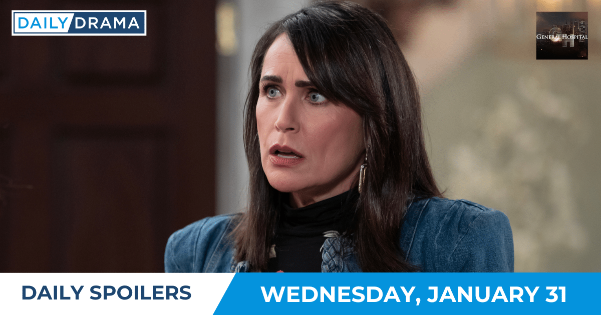 General Hospital Spoilers for Wednesday, January 31, 2024.