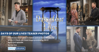 Days of our lives photo teasers: sibling squabbles and money problems