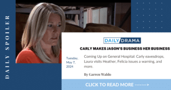 General hospital spoilers: carly makes jason's business her business