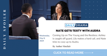 The young and the restless spoilers: nate gets testy with audra