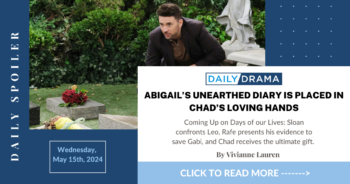 Days of our lives spoilers: abigail’s unearthed diary is placed in chad’s loving hands