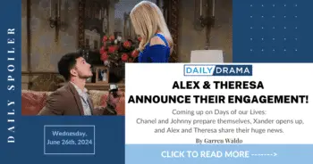 Days of our lives spoilers: alex & theresa announce their engagement!
