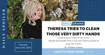 Days of our lives spoilers: theresa tries to clean those very dirty hands