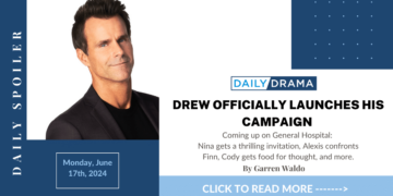 General hospital spoilers: drew officially launches his campaign
