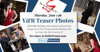 Sizzling young and the restless spoilers: june 13, 2024