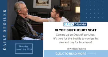 Days of our lives spoilers: clyde’s in the hot seat