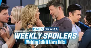 Days of our lives weekly spoilers: wedding bells & alarm bells