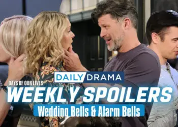 Days of our lives weekly spoilers: wedding bells & alarm bells