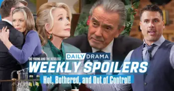 The young and the restless weekly spoilers: hot, bothered, and out of control!