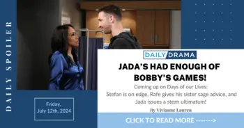 Days of our lives spoilers: jada’s had enough of bobby’s games!