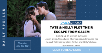 Days of our lives spoilers: tate & holly plot their escape from salem