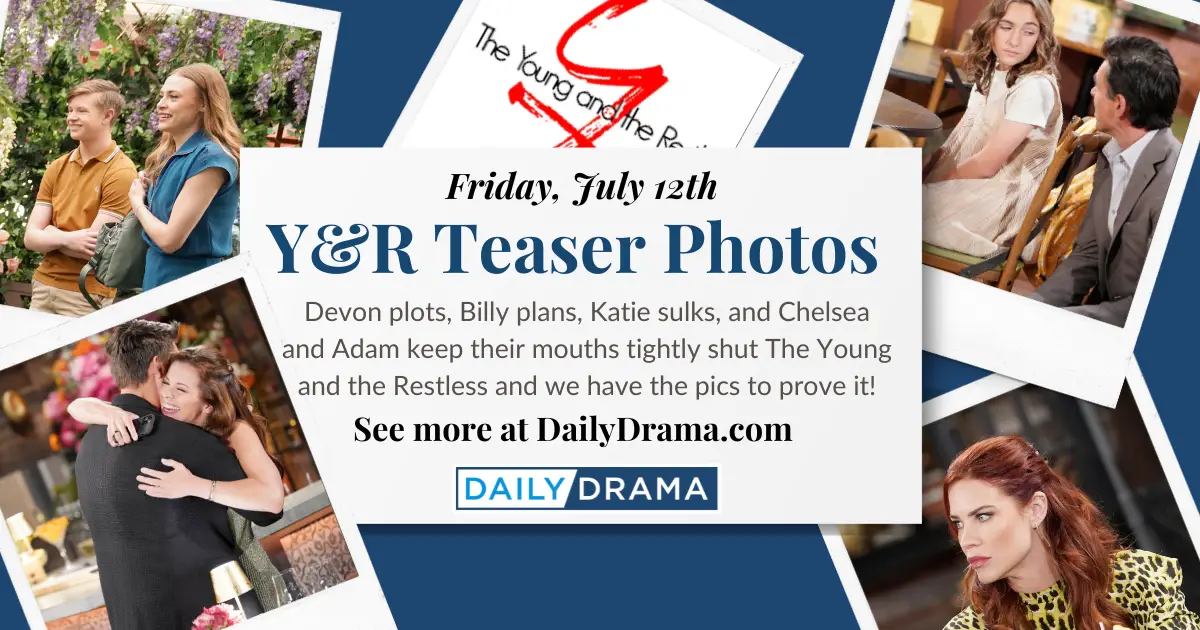 Stunning Young and the Restless Spoilers July 12 2024