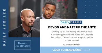 The young and the restless spoilers: devon and nate up the ante
