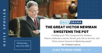 The young and the restless spoilers: the great victor newman sweetens the pot