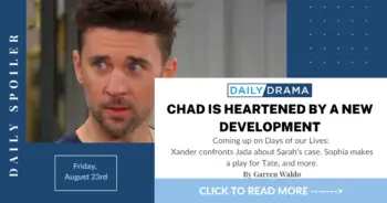 Days of our lives spoilers: chad is heartened by a new development