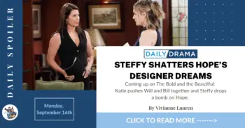The bold and the beautiful spoilers: steffy shatters hope’s designer dreams