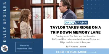 The bold and the beautiful spoilers: taylor takes ridge on a trip down memory lane