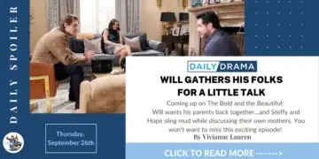 The bold and the beautiful spoilers: will gathers his folks for a little talk