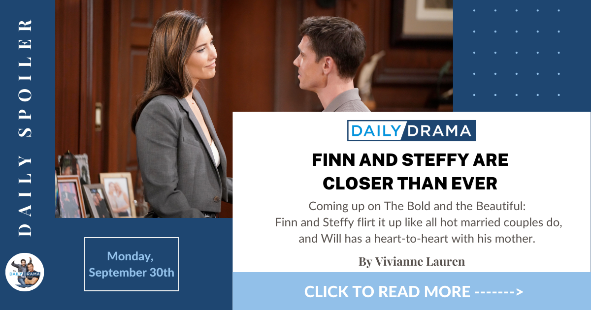 The bold and the beautiful spoilers: finn and steffy are closer than ever