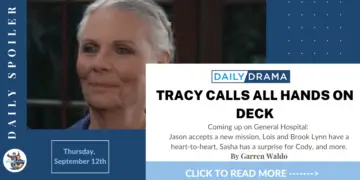 General hospital spoilers: tracy calls all hands on deck