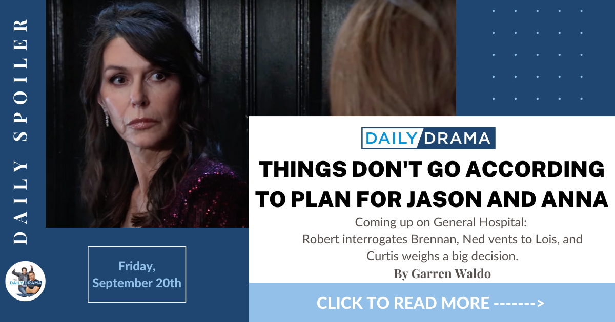 General hospital spoilers: things don't go according to plan for jason and anna