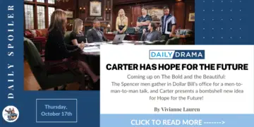 The bold and the beautiful spoilers for october 17th: carter has hope for the future