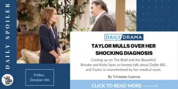 The bold and the beautiful spoilers for october 4th: taylor mulls over her shocking diagnosis