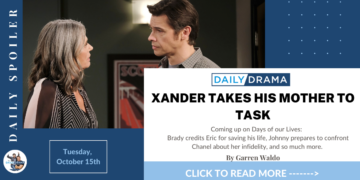 Days of our lives spoilers for october 14th: xander takes his mother to task