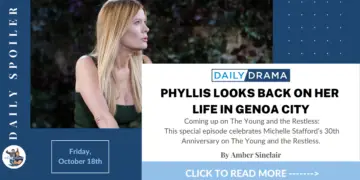 The young and the restless spoilers for october 18th: phyllis looks back on her life in genoa city