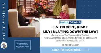 The young and the restless spoilers for october 30th: listen here, nikki! Lily is laying down the law!