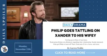 Days of our lives spoilers for november 11th: philip goes tattling on xander to his wifey