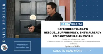 Days of our lives spoilers for november 6th: rafe rides to jada's rescue... Surprisingly, she's already ko'd octogenarian vivian