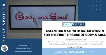 Days of our lives spoilers for november 18th: salemites wait with bated breath for the first episode of body & soul