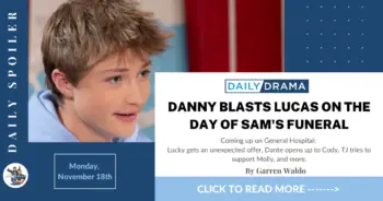 General hospital spoilers for november 18th: danny blasts lucas on the day of sam's funeral