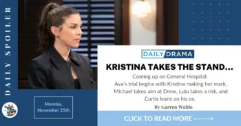 General hospital spoilers: kristina takes the stand…