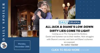 The young and the restless spoilers for november 18th: all jack & diane’s low-down dirty lies come to light