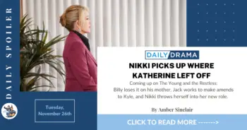 The young and the restless spoilers for november 26th: nikki picks up where katherine left off