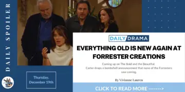 The bold and the beautiful spoilers for december 19th: everything old is new again at forrester creations