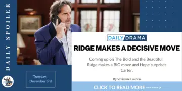 The bold and the beautiful spoilers for december 3rd: ridge makes a decisive move