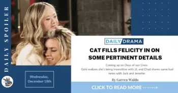 Days of our lives spoilers for december 18th: cat fills felicity in on some pertinent details