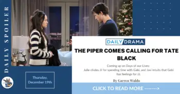 Days of our lives spoilers for december 19th: the piper comes calling for tate black