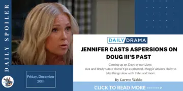 Days of our lives spoilers for december 20th: jennifer casts aspersions on doug iii's past