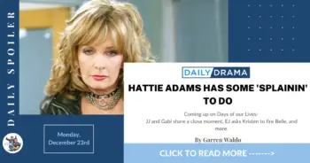 Days of our lives spoilers for december 23rd: hattie adams has some 'splainin' to do