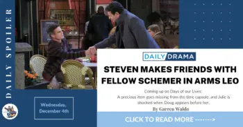 Days of our lives spoilers for december 4th: steven makes friends with fellow schemer in arms leo