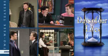 Days of our lives two-week sneak peek: a proposed alliance and reconciliation