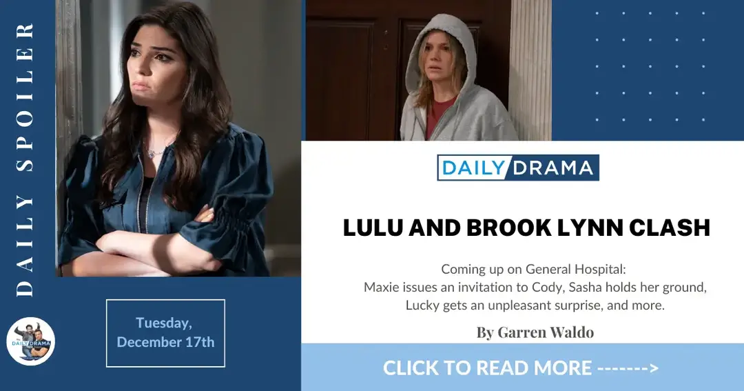 General hospital spoilers for december 17th: lulu and brook lynn clash