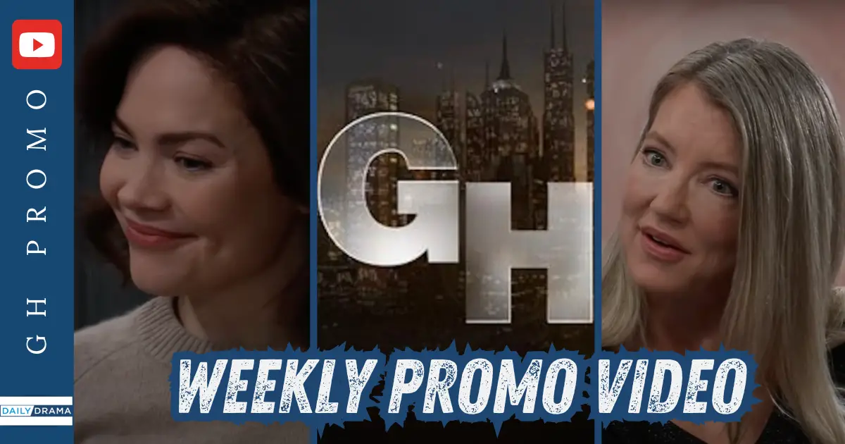 Big General Hospital Spoilers Promo Video for March 10 – March 14, 2025